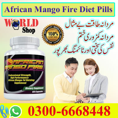 African Mango Fire Diet Pills in Pakistan