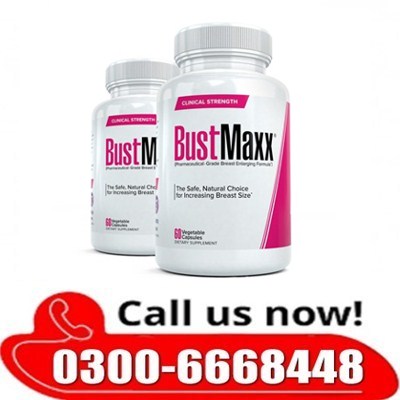 BustMaxx Pills in Pakistan